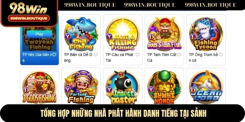 Tổng hợp những nhà phát hành danh tiếng tại sảnh