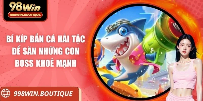 Bí kíp bắn cá hải tặc