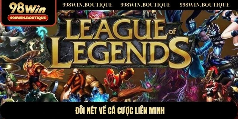 Đôi nét về cá cược liên minh