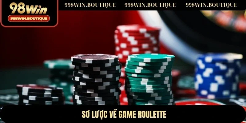 Sơ lược về game Roulette