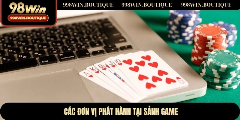 Các đơn vị phát hành tại sảnh game
