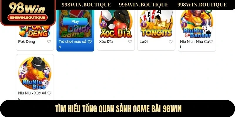 Tìm hiểu tổng quan sảnh game bài 98WIN