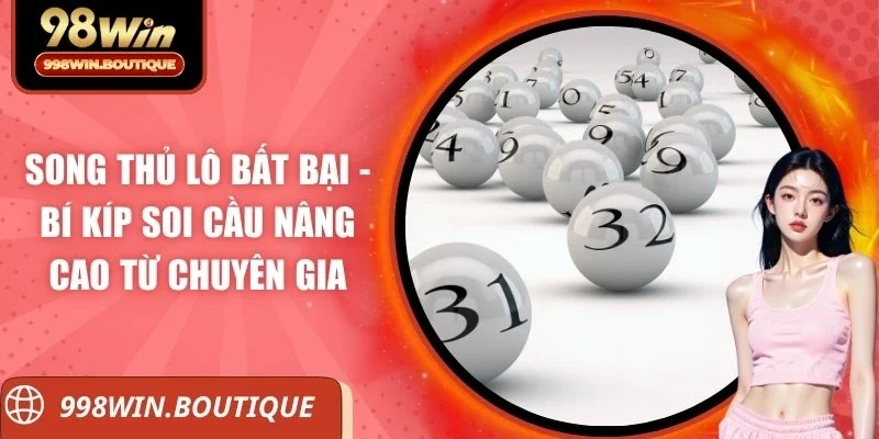 Song thủ lô bất bại