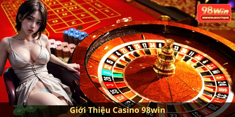 giới thiệu 98win